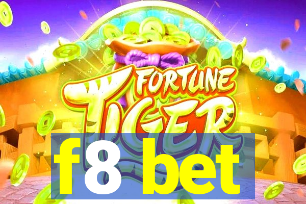 f8 bet